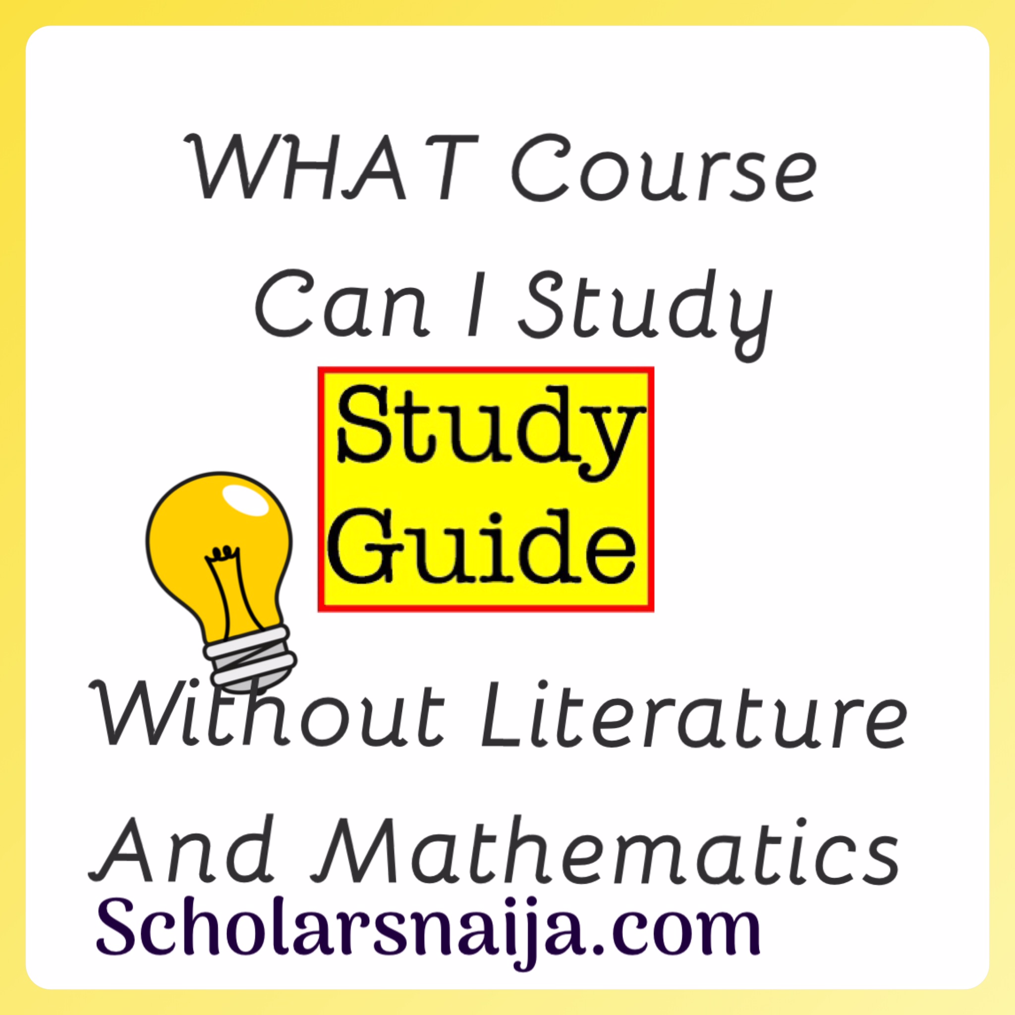 List Of Courses You Can Study Without Literature And Mathematics 2024